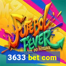 3633 bet com